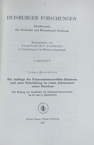 Immagine del venditore per Anfnge des Prmonstratenserstiftes Hamborn und seine Entwicklung im ersten Jahrhundert seines Bestehens : ein Beitrag zur Geschichte des Prmonstratenserordens im 12. und 13. Jahrhundert. Duisburger Forschungen. venduto da Antiquariat Bookfarm