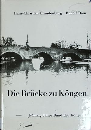 Bild des Verkufers fr Brcke zu Kngen : fnfzig Jahre Bund der Kngener ; 1919 - 1969. zum Verkauf von Antiquariat Bookfarm
