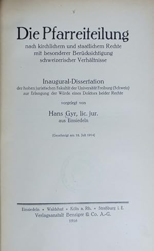 Immagine del venditore per Die Pfarreiteilung nach kirchlichem und staatlichem Rechte mit besonderer Bercksichtigung schweizerischer Verhltnisse. venduto da Antiquariat Bookfarm