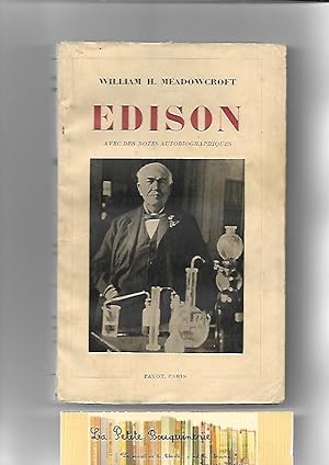 Image du vendeur pour Edison, avec ses notes autobiographiques mis en vente par La Petite Bouquinerie