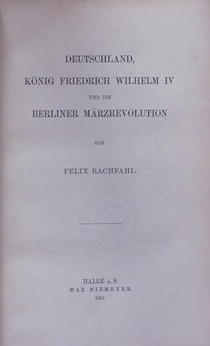 Bild des Verkufers fr Deutschland, Knig Friedrich Wilhelm IV. und die Berliner Mrzrevolution. zum Verkauf von Antiquariat Bookfarm