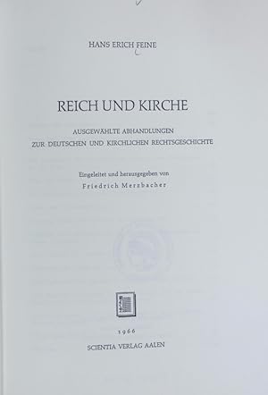 Seller image for Reich und Kirche : ausgewhlte Abhandlungen zur deutschen und kirchlichen Rechtsgeschichte. for sale by Antiquariat Bookfarm