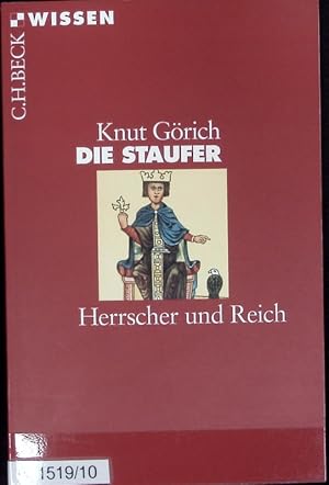 Bild des Verkufers fr Staufer : Herrscher und Reich. Beck'sche Reihe ; 2393. zum Verkauf von Antiquariat Bookfarm