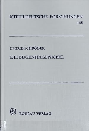 Seller image for Bugenhagenbibel : Untersuchungen zur bersetzung und Textgeschichte des Pentateuchs. Mitteldeutsche Forschungen ; 105. for sale by Antiquariat Bookfarm