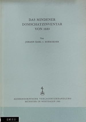 Bild des Verkufers fr Mindener Domschatzinventar von 1683. Verffentlichungen der Historischen Kommission fr Westfalen ; 39,1; Sachgter und Denkmler zur Westflischen Geschichte ; 1. zum Verkauf von Antiquariat Bookfarm