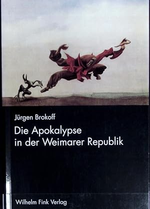 Seller image for Apokalypse in der Weimarer Republik. for sale by Antiquariat Bookfarm