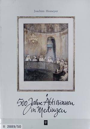 Bild des Verkufers fr 500 Jahre btissinnen in Medingen. Schriften zur Uelzener Heimatkunde ; 11. zum Verkauf von Antiquariat Bookfarm