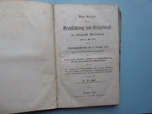 Das Gesetz über die Verpflichtung zum Kriegsdienst im Königreich Württemberg vom 22. Mai 1843, un...