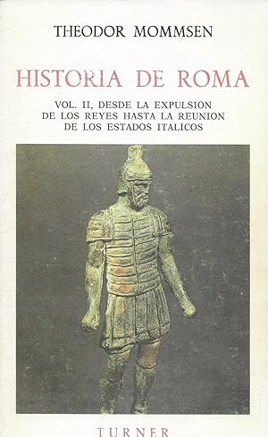 Imagen del vendedor de HISTORIA DE ROMA Volumen: 2.Desde la expulsin de los Reyes hasta la reunion de los estados itlicos a la venta por LLIBRERIA TECNICA