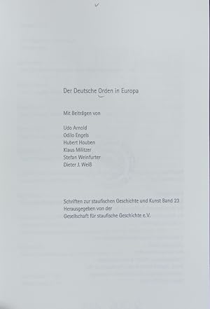 Bild des Verkufers fr Deutsche Orden in Europa. Schriften zur staufischen Geschichte und Kunst ; 23. zum Verkauf von Antiquariat Bookfarm