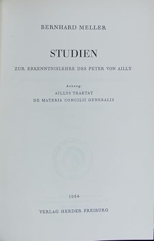 Image du vendeur pour Studien zur Erkenntnislehre des Peter von Ailly. Freiburger theologische Studien ; 67. mis en vente par Antiquariat Bookfarm