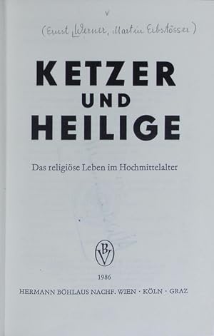 Bild des Verkufers fr Ketzer und Heilige : das religise Leben im Hochmittelalter. zum Verkauf von Antiquariat Bookfarm