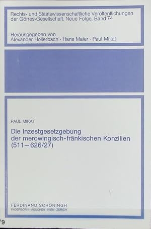 Bild des Verkufers fr Inzestgesetzgebung der merowingisch-frnkischen Konzilien (511 - 626/27). Rechts- und staatswissenschaftliche Verffentlichungen der Grres-Gesellschaft ; N.F., 74. zum Verkauf von Antiquariat Bookfarm