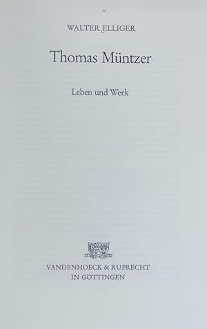 Bild des Verkufers fr Thomas Mntzer : Leben und Werk. zum Verkauf von Antiquariat Bookfarm