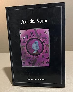 Seller image for Art du verre for sale by librairie philippe arnaiz