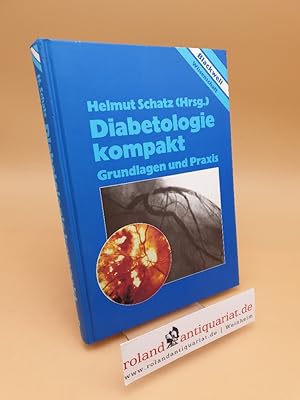Seller image for Diabetologie kompakt ; Grundlagen und Praxis for sale by Roland Antiquariat UG haftungsbeschrnkt