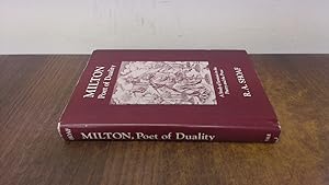 Seller image for Milton, Poet of Duality: A Study of Semiosis in the Poetry and the Prose for sale by BoundlessBookstore