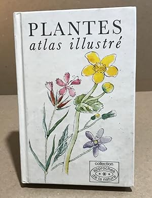 Bild des Verkufers fr Plantes / atlas illustr zum Verkauf von librairie philippe arnaiz