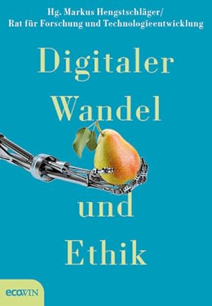 Bild des Verkufers fr Digitaler Wandel und Ethik zum Verkauf von Bunt Buchhandlung GmbH