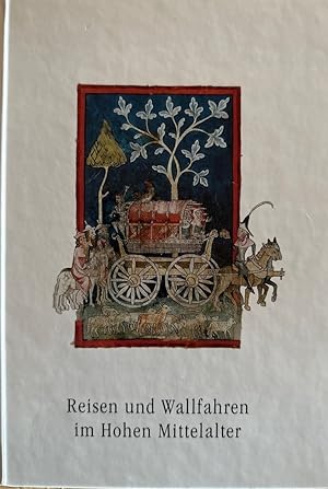 Reisen und Wallfahren im Hohen Mittelalter (Schriften zur staufischen Geschichte und Kunst).