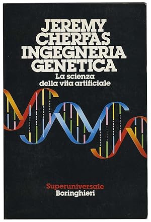 Ingegneria genetica La scienza della vita artificiale