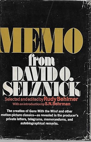 Image du vendeur pour Memo From David O. Selznick: Selected And Edited By Rudy Behlmer mis en vente par Charing Cross Road Booksellers
