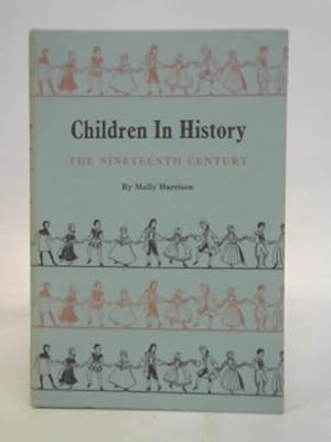 Seller image for Children in History: Bk.4 The 19th Century for sale by World of Rare Books