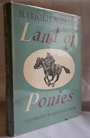 Bild des Verkufers fr Land of Ponies. Illustrated by Charlotte Hough. zum Verkauf von Addyman Books