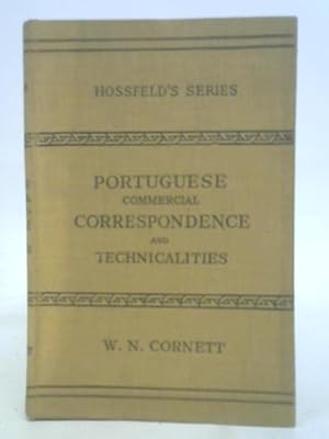 Image du vendeur pour Portuguese Commercial Correspondence and Technicalities, etc. mis en vente par World of Rare Books