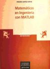 Seller image for MU/3-MATEMATICAS INGENIERIA CON MATLAB for sale by Agapea Libros