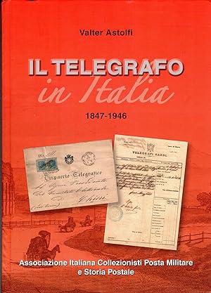 Il telegrafo in Italia 1847-1946