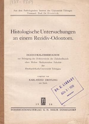 Histologische Untersuchungen an einem rezidiv-Odontom. Inaugural-Dissertation. Mit 6 Abbildungen.