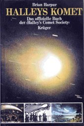 Image du vendeur pour Halleys Komet. Das offizielle Buch der 'Halley's Comet Society' mis en vente par Gabis Bcherlager