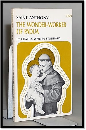 Seller image for The Wonder-Worker of Padua [Saint Anthony] for sale by Blind-Horse-Books (ABAA- FABA)