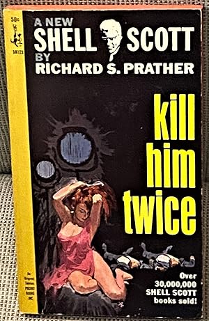 Seller image for Kill Him Twice for sale by My Book Heaven