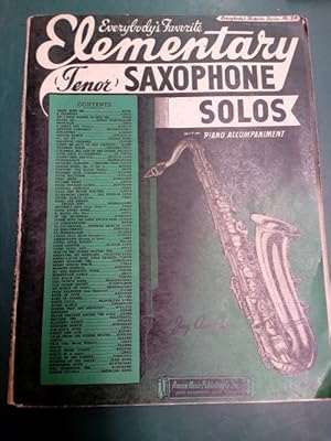 Bild des Verkufers fr Elementary (Tenor) Saxophone Solos with Piano Accompaniment. (= Everybody`s Favorite Series No. 34). zum Verkauf von Antiquariat Seitenwechsel