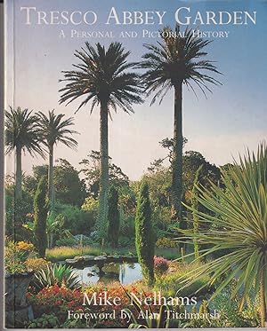 Imagen del vendedor de Tresco Abbey Gardens - A Personal and Pictorial History a la venta por timkcbooks (Member of Booksellers Association)