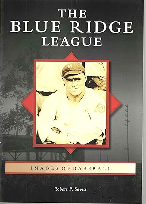 The Blue Ridge League (Images of Baseball)