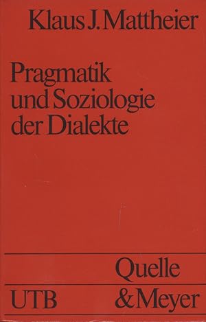 Imagen del vendedor de Pragmatik und Soziologie der Dialekte. Einfhrung in die kommunikative Dialektologie des Deutschen. a la venta por Antiquariat Lenzen