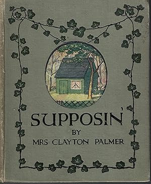Seller image for Supposin'. A tale. With illustrations for sale by Allyouneedisbooks Ltd