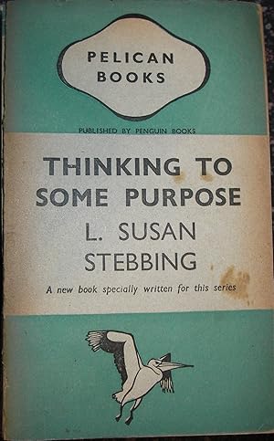 Seller image for Thinking to Some Purpose for sale by eclecticbooks