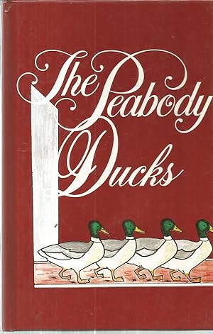 Imagen del vendedor de The Peabody Ducks a la venta por The Book Junction