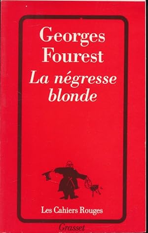 Image du vendeur pour La ngresse blonde mis en vente par LIBRAIRIE GIL-ARTGIL SARL