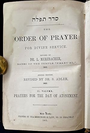 Bild des Verkufers fr SEDER TEFILAH. THE ORDER OF PRAYER FOR DIVINE SERVICE. II VOLUME: DAY OF ATONEMENT [VOL II ONLY, OF 2] [DAILY PRAYERS. REFORM, MERZBACHER] ס" תפ " zum Verkauf von Dan Wyman Books, LLC