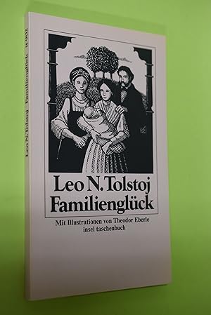 Seller image for Familienglck. Leo N. Tolstoj. Mit Ill. von Theodor Eberle. [bertr. von Hermann Rhl. Bearb. von Gisela Drohla] / Insel-Taschenbuch ; 902 for sale by Antiquariat Biebusch