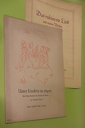 Unter Kindern zu singen Eine kleine Kantate für Gesang mit Klavier; Collection Litolff Nr. CL2875b