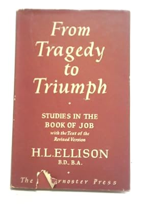 Bild des Verkufers fr From Tragedy to Triumph zum Verkauf von World of Rare Books
