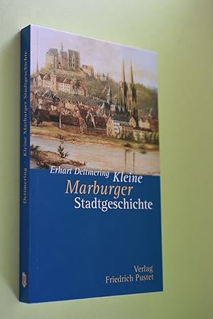 Bild des Verkufers fr Kleine Marburger Stadtgeschichte. zum Verkauf von Antiquariat Biebusch