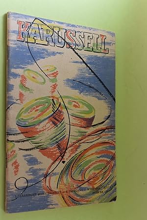 Bild des Verkufers fr Das Karussel: Literarische Monatsschrift 3.Jahrgang - August 1948 - Folge 21 zum Verkauf von Antiquariat Biebusch
