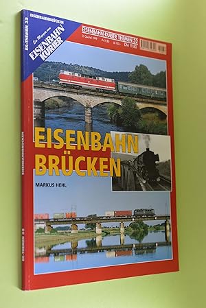 Seller image for Eisenbahnbrcken [Eisenbahn Brcken] Markus Hehl / Eisenbahn-Kurier / Themen ; 32.1999 for sale by Antiquariat Biebusch